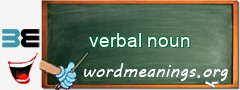 WordMeaning blackboard for verbal noun